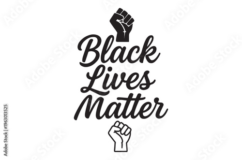 Black lives matter a raised fist symbol of solidarity and justice