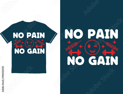 no pain no gain gym t shirt design