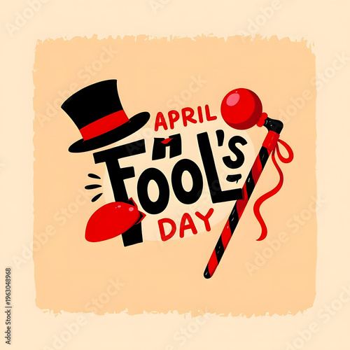 April fools day celebration graphic with hat and magic wand on orange background