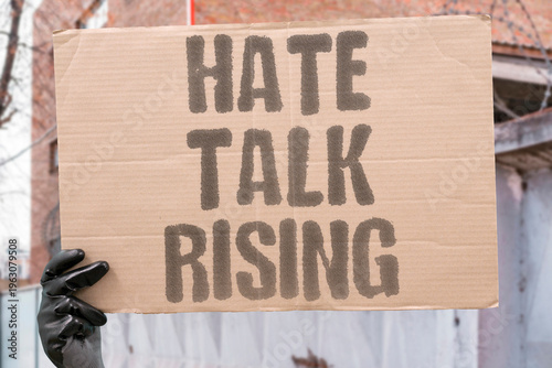 Принти на полотні "Hate Talk Rising" Extreme political language is rising fast