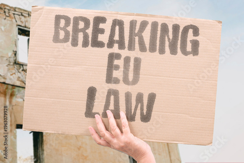 Canvas-taulu "Breaking EU Law" Member states increasingly defy Brussels directives