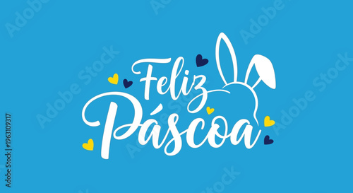 Feliz Pascoa text with bunny ears and small hearts in a festive design.