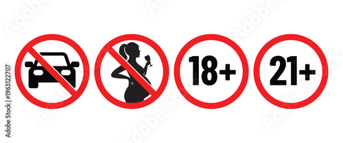 Prohibition and Age Restriction Icons Set No Cars Pregnancy Warning 18 Plus 21 Plus Vector