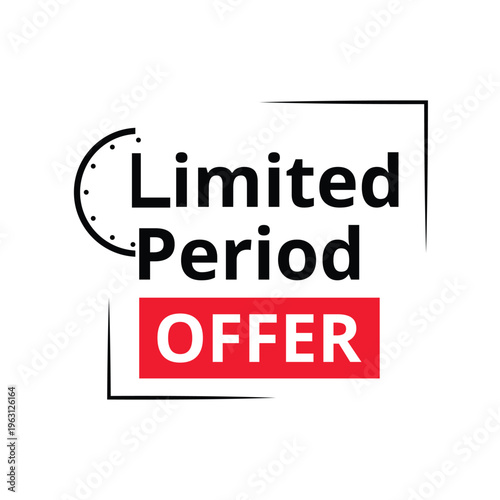 Limited Period Offer Promotional Banner with Clock Icon and Red Tag Vector