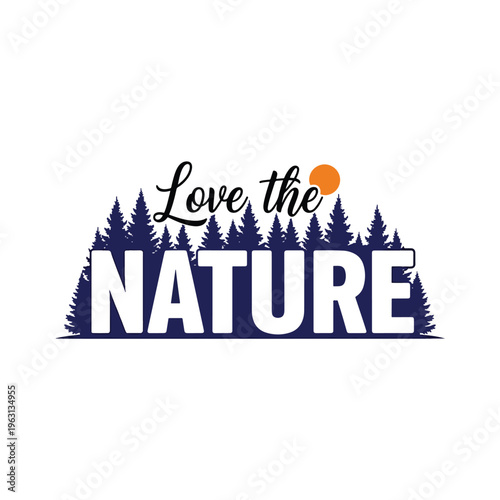 Celebrating the serene outdoors: a graphic illustration of nature's beauty and forest love.