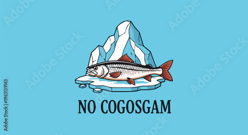 Fish on iceberg with text 'NO COGOSGAM' against blue background