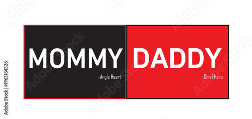 "Mommy Daddy typography design on black and red background"