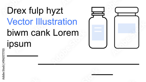 Product packaging, pharmacy, medical supplies, drug labeling, healthcare, product design. Two bottles with labels and placeholder text. Product packaging and pharmacy