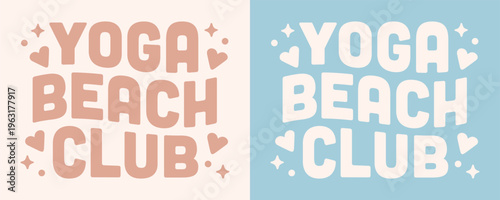 Yoga beach club studio summer class 80s theme retreat logo for girls group community shirt design print. Retro vintage coastal aesthetic beige and blue wavy text cute lettering poster vector cut file.