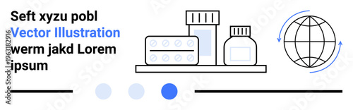Medicine bottles, blister pack, and globe with arrows. Ideal for healthcare, pharmaceuticals, global industry, supply chain, medical services, health education simple landing page
