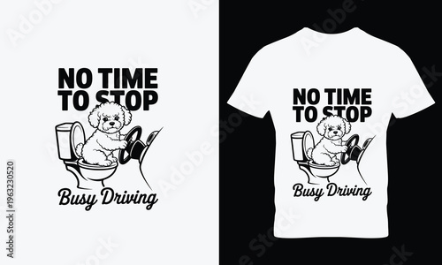 White t shirt with poodle sitting on toilet driving car