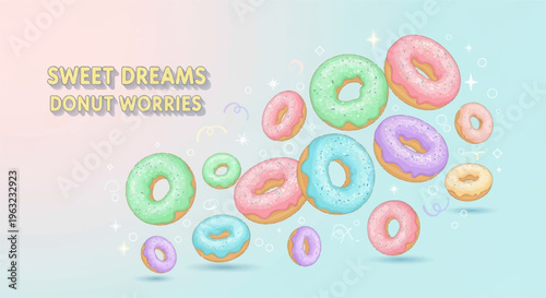Colorful donuts floating on pastel background with text 'sweet dreams do come true'