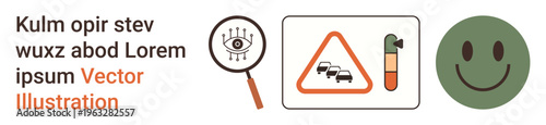 Traffic rules, public health, road safety, substance abuse, emotional awareness, visual communications. Eye under magnifying glass, traffic warning sign breathalyzer and happy face. Road safety