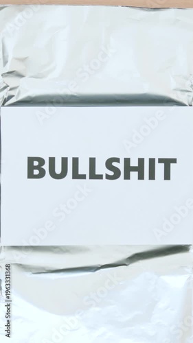 Wrapping bullshit into aluminium foil