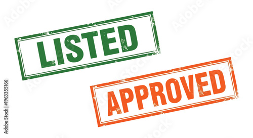 Two rectangular stamps, one green with 'LISTED' and one orange with 'APPROVED', on a white background with a worn effect.