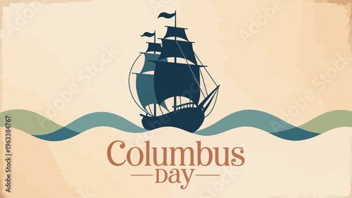 A vintage illustration of a sailing ship with columbus day text