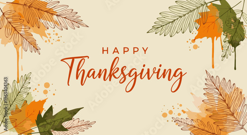 happy thanksgiving greeting card featuring vibrant autumnal leaves and watercolor elements on a light beige background ideal for fall holiday designs.
