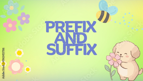 Vibrant educational illustration for teaching prefix and suffix word concepts to elementary school children in a playful and engaging manner