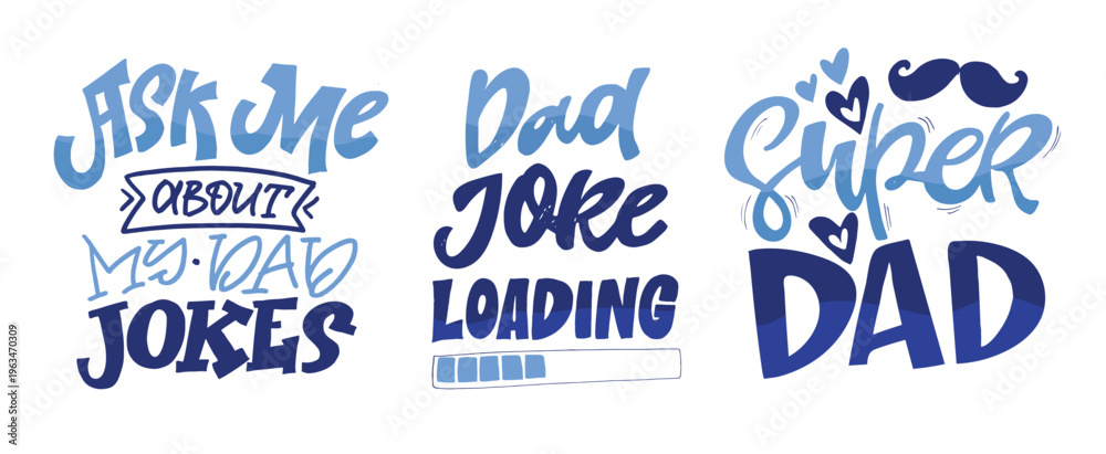 Fototapeta premium Happy Fathers day - Best Dad ever - lettering about dad for tee, t-shirt design, invitation, web, mug print. 