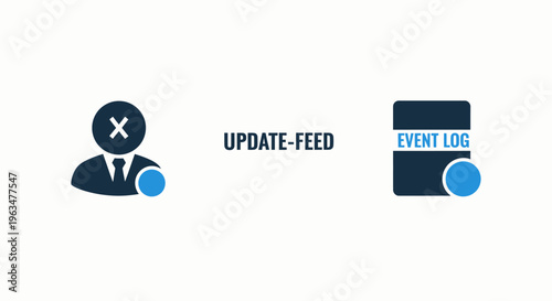 User error account blocked icon, update feed system, and event log file management for digital interface design