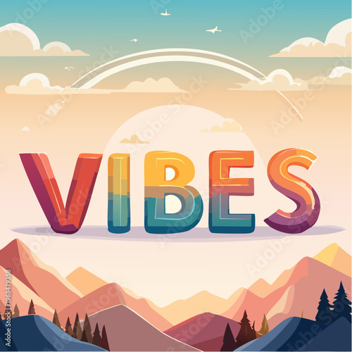 Mot “VIBES” en paysage coloré dégradé