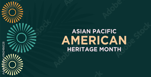 Celebrating Asian Pacific American Heritage Month