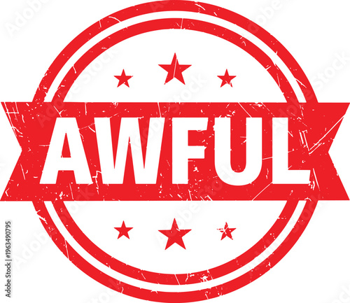 AWFUL circle red rubber stamp text