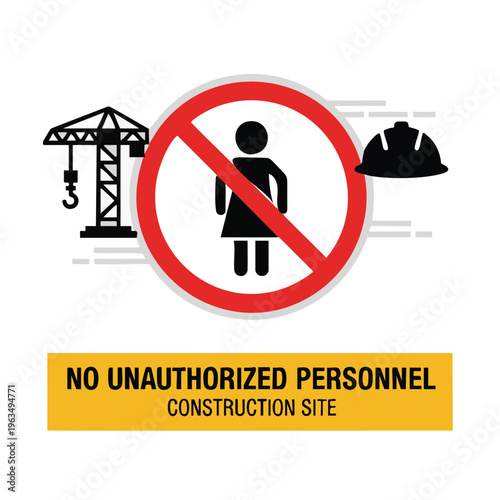 No unauthorized personnel construction site safety sign.