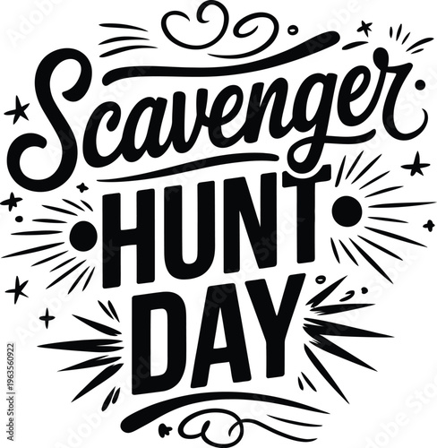 Scavenger Hunt Day Hand Lettered Typography Vector Design