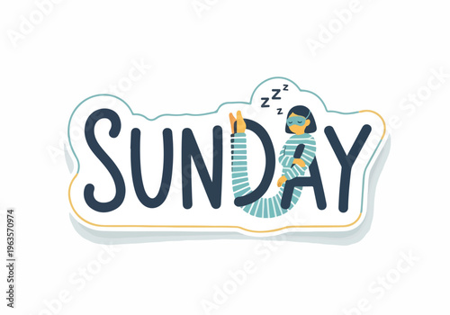 Sunday relaxation illustration with a stylized font and a sleepy figure representing the end of the week