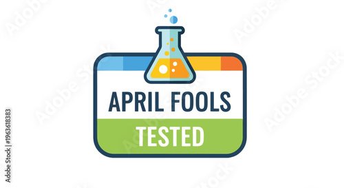 Colorful April Fools Tested logo with beaker and bubbles