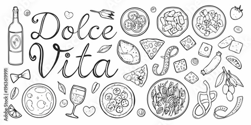 A hand drawn illustration featuring italian food and the phrase dolce vita