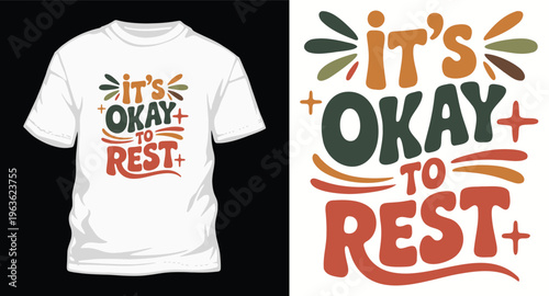 It's okay to rest typographic t-shirt design