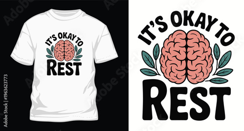 T-shirt design promoting mental health and self-care