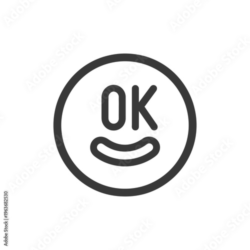 An illustrated black and white circle with the word OK and a smile