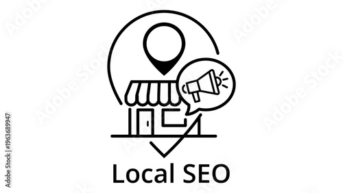 Local SEO Minimalist Black Line Vector Icon on White Background, Featuring a Storefront with Map Pin and Megaphone Illustration for Digital Marketing, Business Promotion, and Search Optimization.
