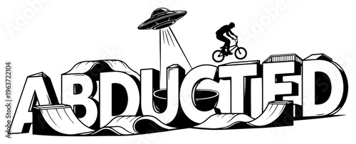 abducted word typography with bmx rider and spaceship