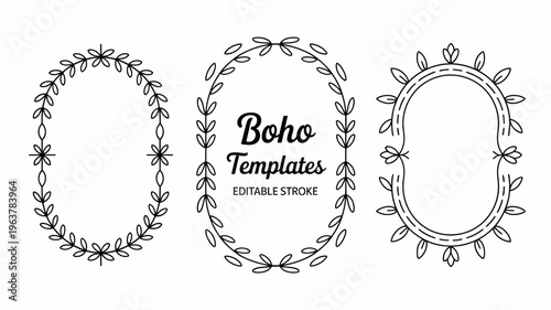This image displays three black and white floral wreath templates varying in shape alongside the text boho templates and editable stroke high quality professional detailed modern