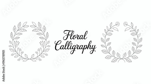 A minimalist design featuring the words floral calligraphy centered between two circular wreaths of delicate leaves and botanical elements high quality professional detailed modern elegant stylish