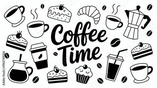 A black and white illustration depicts various coffee beverages pastries and accessories arranged around the text coffee time high quality professional detailed modern elegant stylish clean