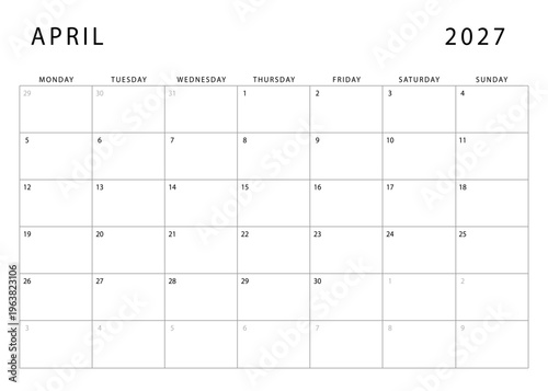 April 2027 monthly planner template. Monday start. Modern Annual Planner Design for Print and Digital Use.