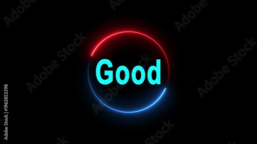 A neon sign with the word Good in a circle on a black background