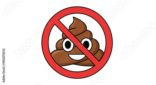 No Pooping — Red Prohibition Circle Over Smiling Poo Emoji, No Dog Waste / Clean Area Sign
