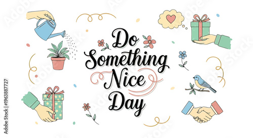 Handwritten Do Something Nice Day Illustration.