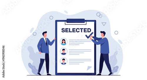 Two businessmen standing next to a giant clipboard with the word selected and a check mark on a list of candidates.