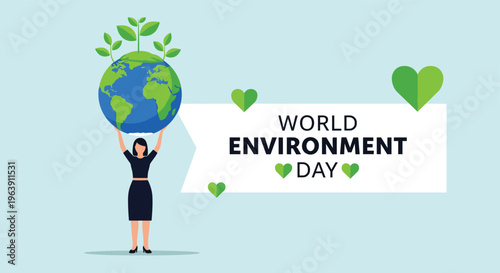 Woman lifting the planet earth with growing plants to celebrate world environment day and promote global ecological awareness.