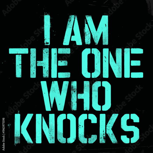 I am the one who knocks typography t shirt design.