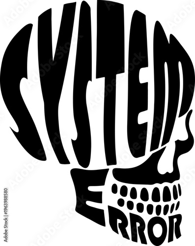 SYSTEM ERROR SKULL