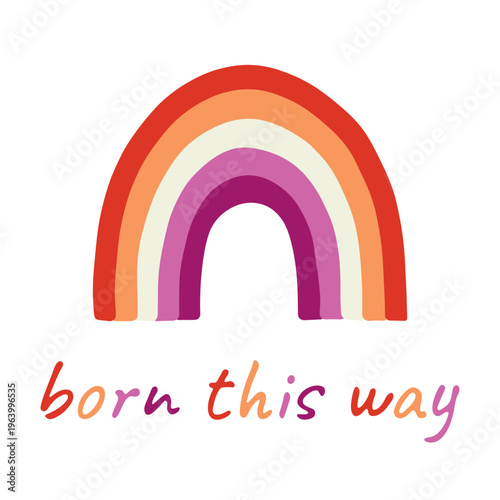 Colorful rainbow shape Lesbian pride flag Happy pride day LGBTQIA community Pride Month Vector hand drawn doodle for posters, stickers, logo, cards