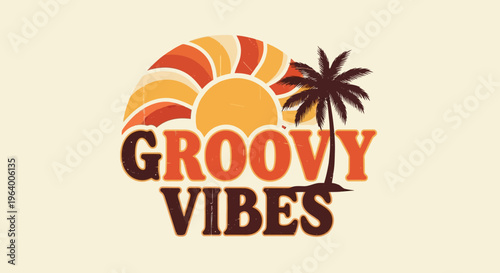 Vintage-inspired retro vector illustration for a poster, featuring 'Groovy Vibes' text, a tropical sunset, and a palm tree, evoking a nostalgic summer vibe
